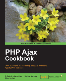 Milan Sedliak - PHP Ajax Cookbook