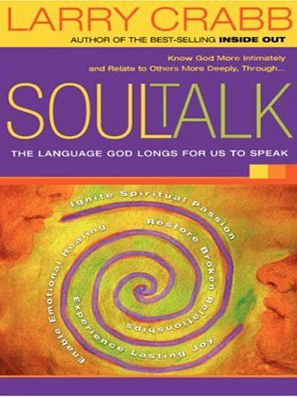 SOULTALK SOULTALK Speaking with Power into the Lives of Others DR LARRY - photo 1