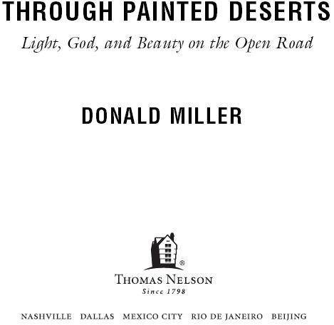 2005 by Donald Miller All rights reserved No portion of this book may be - photo 1