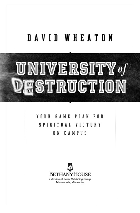 University of Destruction Copyright 2005 David Wheaton Cover design by Greg - photo 1