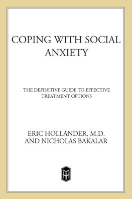 Eric Hollander - Coping with Social Anxiety: The Definitive Guide to Effective Treatment Options