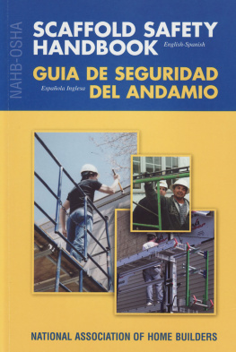 NAHB Labor Safety &amp - NAHB-OSHA Scaffold Safety Handbook, English-Spanish