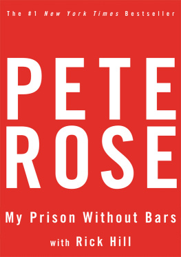 Pete Rose - My Prison Without Bars