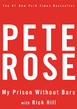 Pete Rose My Prison Without Bars