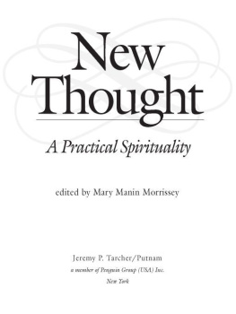 Mary Manin Morrissey New Thought: A Practial Spirituality