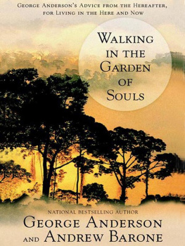 George Anderson - Walking in the Garden of Souls