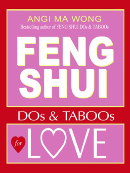 Angi Ma Wong - Feng Shui Dos and Taboos for Love