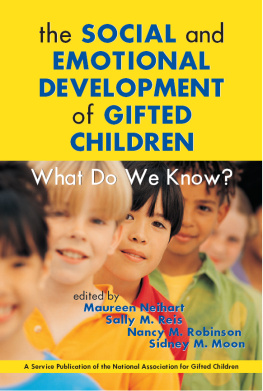 Maureen Neihart - The Social and Emotional Development of Gifted Children: What Do We Know?