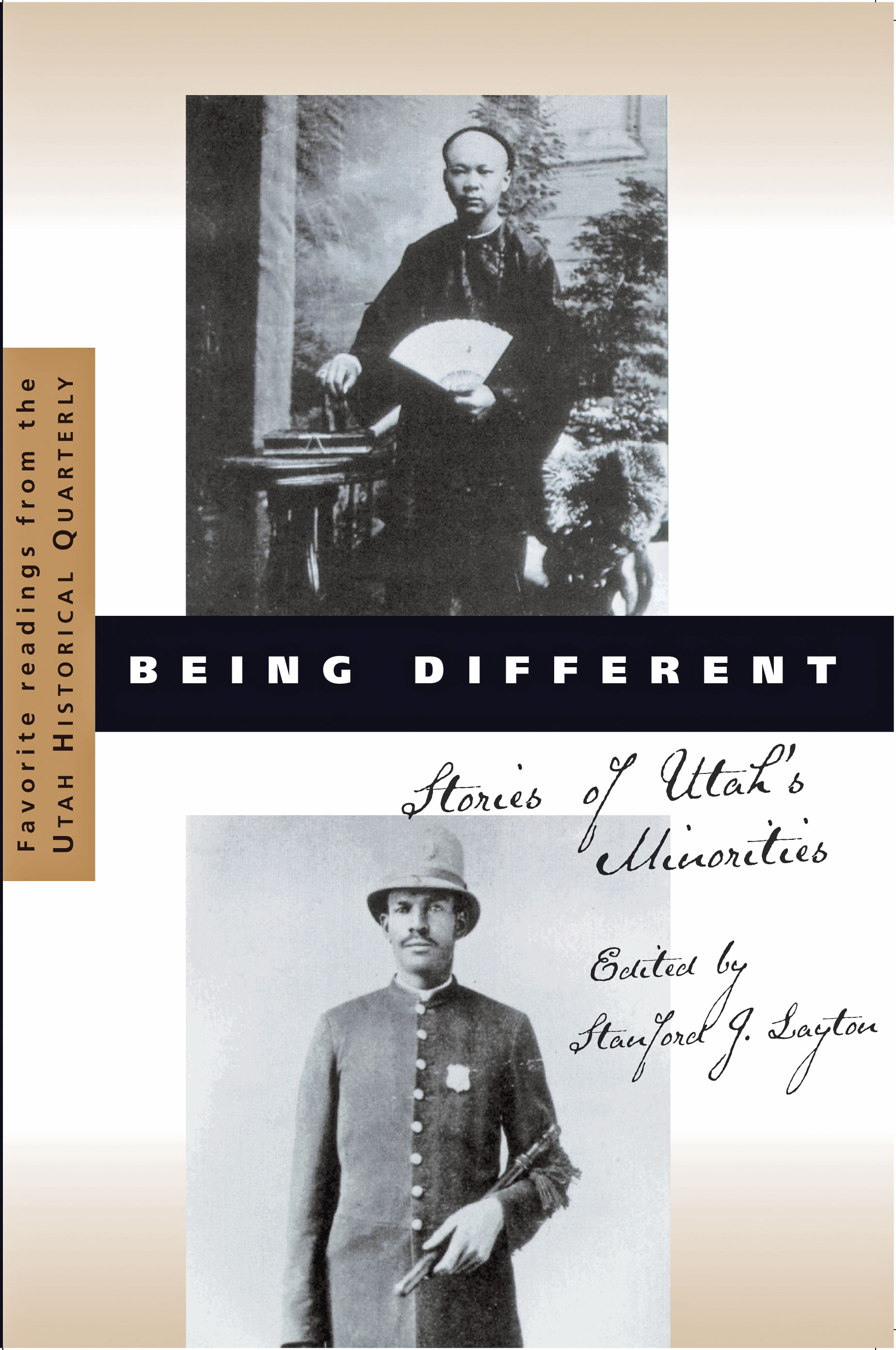 BEING DIFFERENT Stories of Utahs Minorities Favorite Read ings from the - photo 1