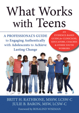 Britt H. Rathborne - What Works with Teens