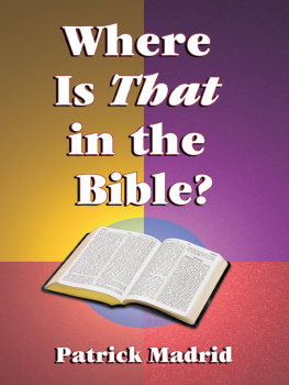 Patrick Madrid - Where is That in the Bible?