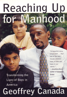 Geoffrey Canada - Reaching Up for Manhood: Transforming the Lives of Boys in America