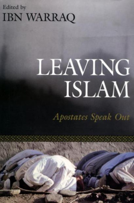 Ibn Warraq Leaving Islam: Apostates Speak Out