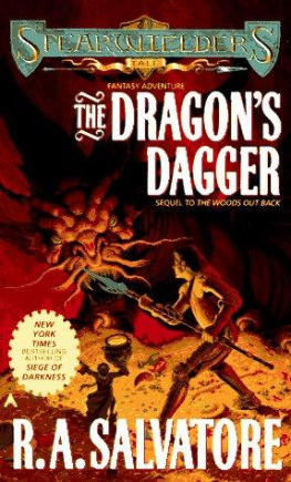 R. A. Salvatore The Dragons Dagger (Spearwielders Tale)