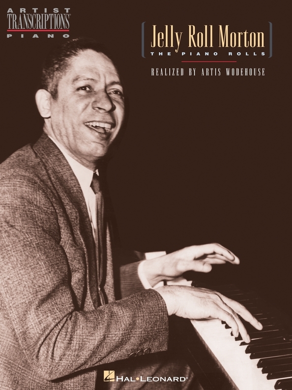 Table of Contents A Note on Jelly Roll Morton BY BUTCH THOMPSON Jelly - photo 1