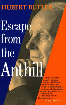 Hubert Butler - Escape From The Anthill