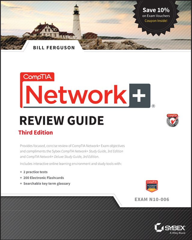 CompTIA Network Review Guide Exam N10-006 Third Edition Bill Ferguson - photo 1