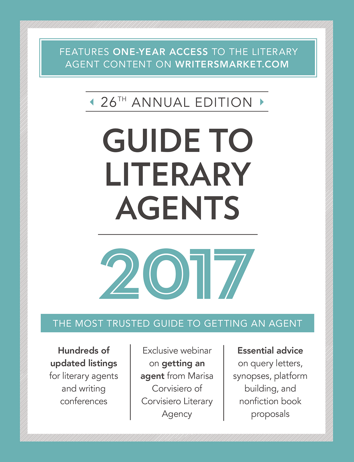 GUIDE TO LITERARY AGENTS 2017 26th ANNUAL EDITION Chuck Sambuchino Editor - photo 1