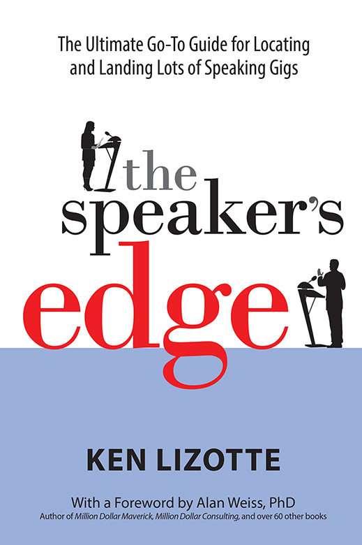 Ken Lizottes book is full of tips and tools every speaker should know with a - photo 1