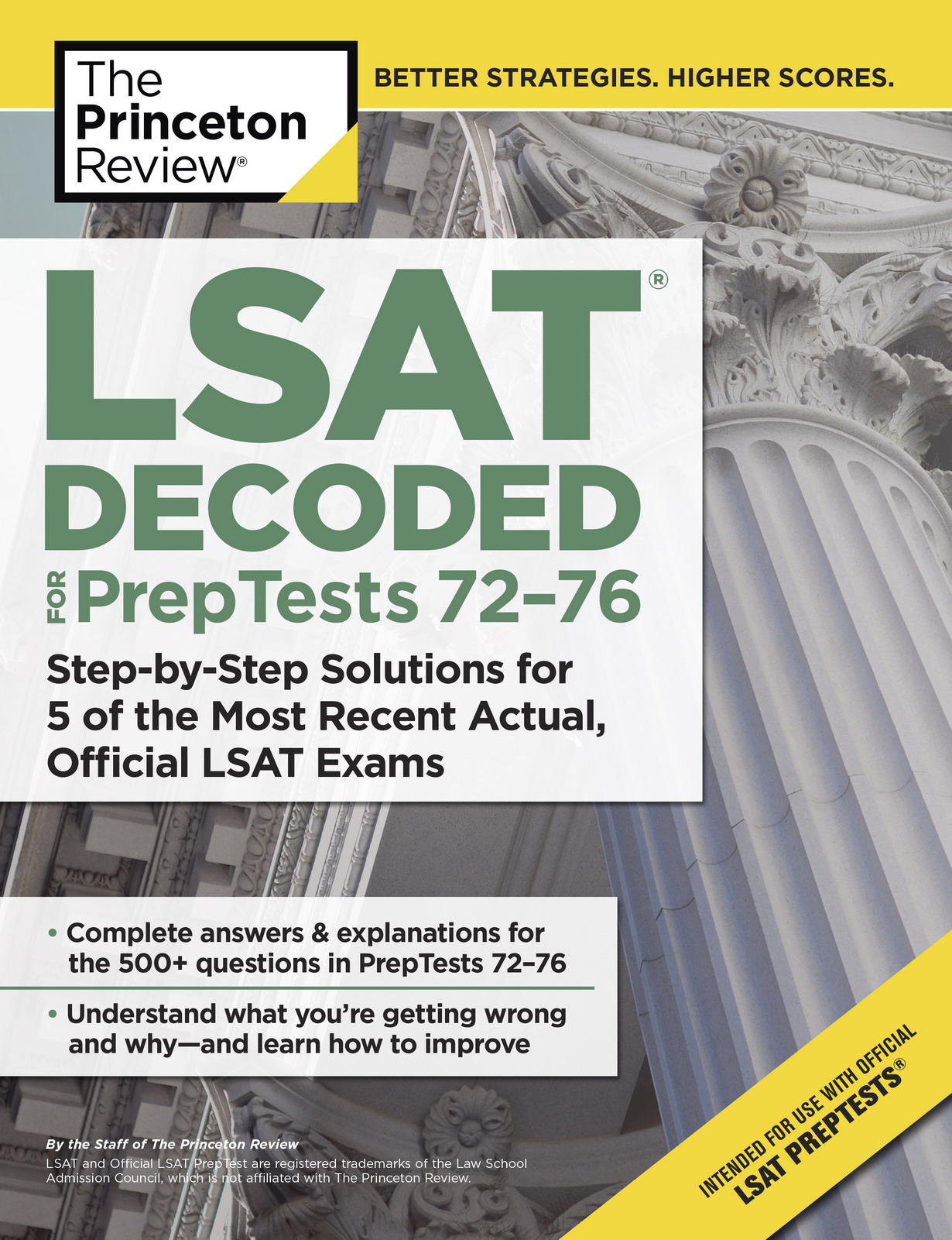 LSAT Decoded PrepTests 72-76 Step-by-Step Solutions for 5 of the Most Recent Actual Official LSAT Exams - photo 1