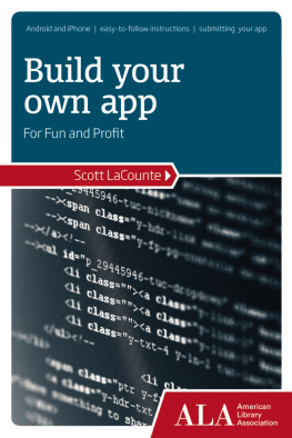 Scott La Counte Build Your Own App for Fun and Profit