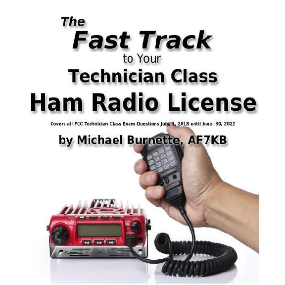 The Fast Track To Your Technician Class Ham Radio License Is also available as - photo 2