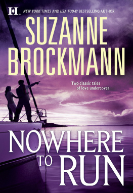 Suzanne Brockmann - Nowhere to Run: Not Without RiskA Man to Die For