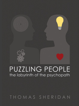 Thomas Sheridan Puzzling People: The Labyrinth of the Psychopath