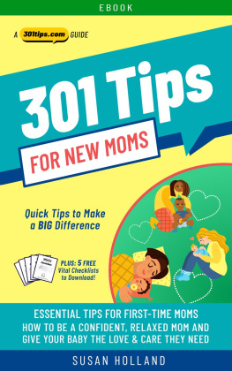 Susan Holland - 301 Tips for New Moms