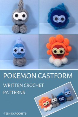 Teenie Crochets - Pokemon Castform--Written Crochet Patterns (Unofficial)