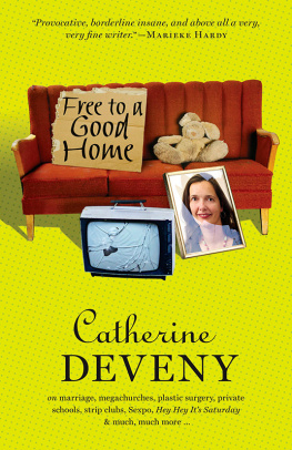 Catherine Deveny - Free to a Good Home