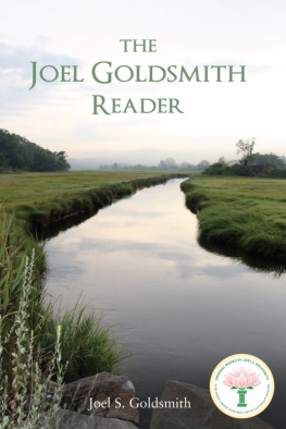 Joel S. Goldsmith - The Joel Goldsmith Reader