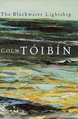 Colm Toibin The Blackwater Lightship