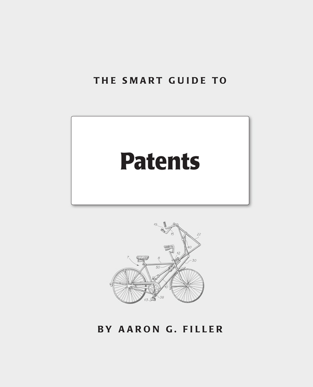 The Smart Guide To Patents Published by Smart Guide Publications Inc 2517 - photo 1