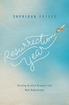 Sheridan Voysey - Resurrection Year: Turning Broken Dreams Into New Beginnings