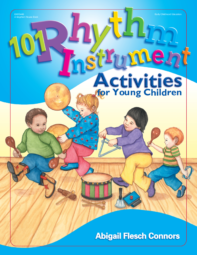 Contents Good Activities for Toddlers 101 Rhythm Instrument Activities for - photo 1