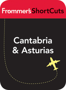 Frommers ShortCuts - Cantabria & Asturias, Spain