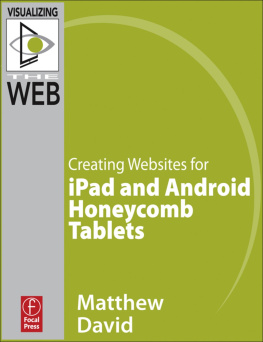 Matthew David - Creating Websites for Ipad and Android Honeycomb Tablets