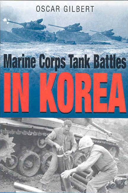 Also by Oscar E Gilbert Marine Tank Battles in the Pacific Published by - photo 1