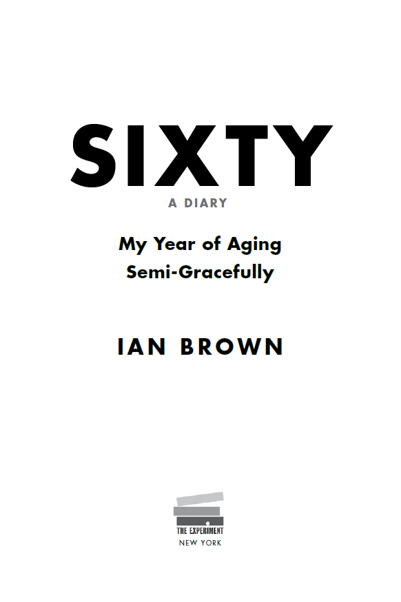 This book is dedicated to my brother Timothy Giles Brown who is not as old as - photo 1