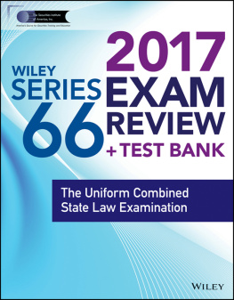 Wiley Wiley FINRA Series 66 Exam Review 2017: The Uniform Combined State Law Examination