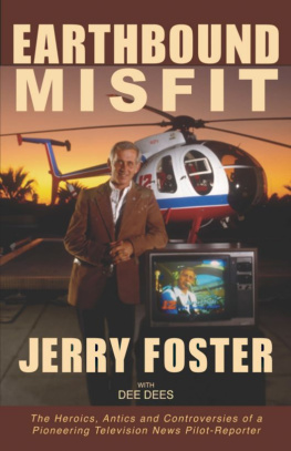 Jerry Foster Earthbound Misfit