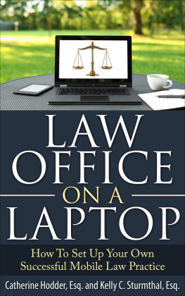 Catherine Hodder Law Office on a Laptop: How to Set Up Your Own Successful Mobile Law Practice