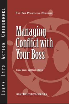 Center for Creative Leadership (CCL) Managing Conflict with Your Boss