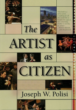 Joseph W. Polisi - The Artist as Citizen