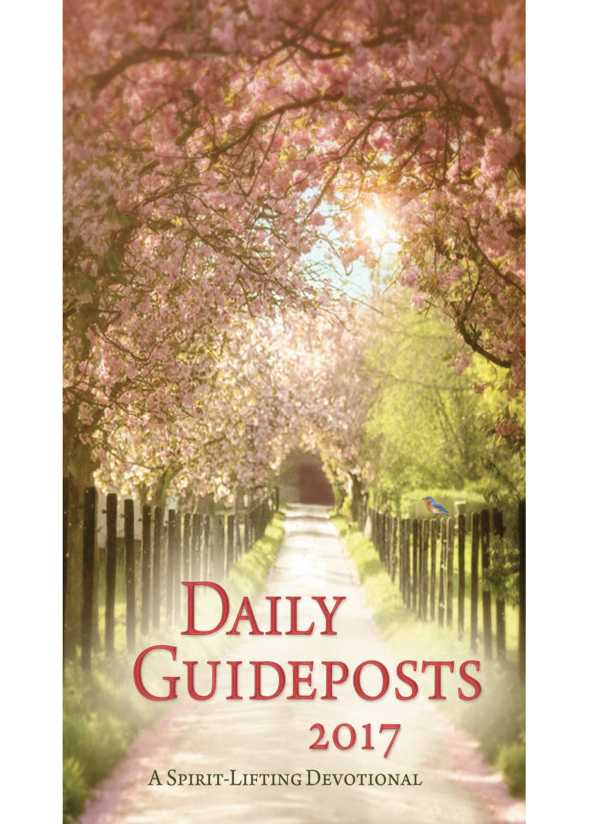 ZONDERVAN Daily Guideposts 2017 Copyright 2016 by Guideposts All rights - photo 1