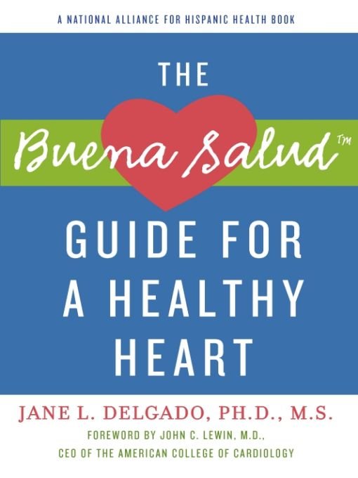 Table of Contents The Buena Salud Guide for a Healthy Heart The Buena - photo 1