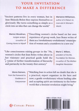 Jean Shinoda Bolen The Millionth Circle: How to Change Ourselves and the World: The Essential Guide to Womens Circles