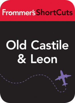 Frommers ShortCuts - Old Castile & Leon, Spain