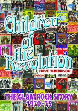 Dave Thompson - Children of the Revolution: The Glam Rock Story 1970–1975